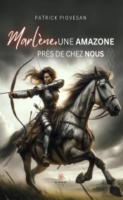 Marlene,Une Amazone Pres De Chez Nous