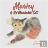 Marley - A Re-Markable Cat