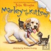 Marley And The Kittens