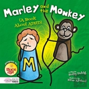 Marley And The Monkey (A Book About Adhd)