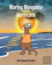 Marley Mongoose And The Hurricane