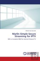 Marlin Simple Secure Streaming For Iptv