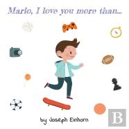 Marlo, I Love You More Than...