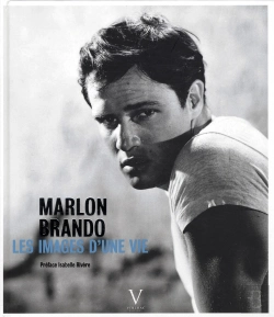 Bertrand.pt - Marlon Brando ; Les Images D'Une Vie
