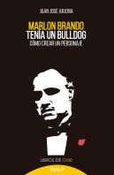 Marlon Brando Tenia Un Bulldog