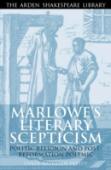 Marlowe'S Literary Sceptcism