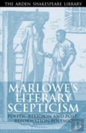 Marlowe'S Literary Sceptcism