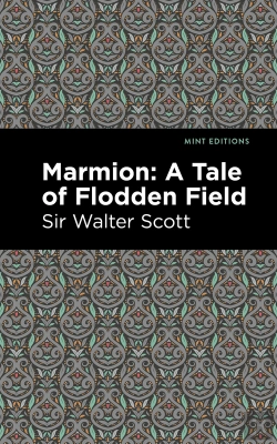 Bertrand.pt - Marmion: A Tale Of Flodden Field
