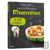 Marmiton Enfin L'Ete ! Les Recettes Incontournables