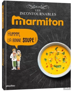Bertrand.pt - Marmiton Hmm La Bonne Soupe ! Les Recettes Incontournables