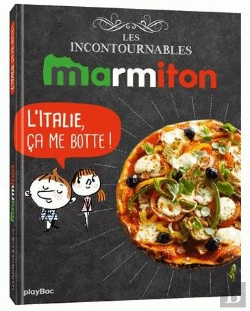 Bertrand.pt - Marmiton L'Italie, Ca Me Botte ! Les Recettes Incontournables