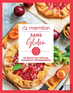 Bertrand.pt - Marmiton - Sans Gluten - 60 Recettes Faciles, Rapides Et Gourmandes