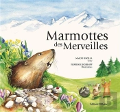 Marmottes Des Merveilles : Marmottes Des Merveilles