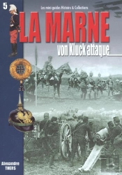 Marne T.1 ; Von Kluck Attaque