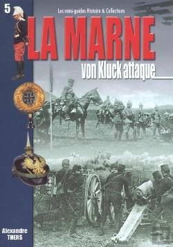 Bertrand.pt - Marne T.1 ; Von Kluck Attaque
