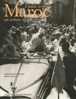 Bertrand.pt - Maroc, 1900-1960 : Un Certain Regard