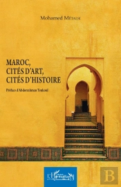 Maroc, Cités D'Art, Cités D'Histoire