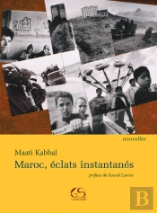 Maroc, Éclats Instantanés