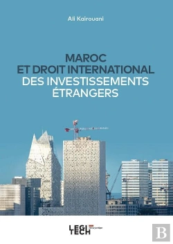 Bertrand.pt - Maroc Et Droit International Des Investissements Etrangers