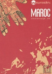 Maroc, Guide De Voyage Illustré