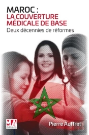 Maroc : La Couverture Médicale De Base ; Deux Décennies De Réformes