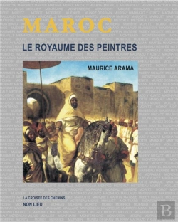 Bertrand.pt - Maroc - Le Royaume Des Peintres
