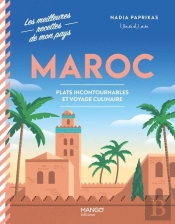 Maroc : Plats Incontournables Et Voyage Culinaire