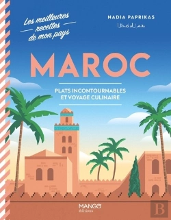 Bertrand.pt - Maroc : Plats Incontournables Et Voyage Culinaire