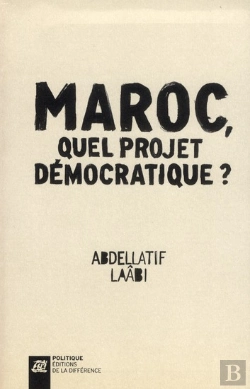 Bertrand.pt - Maroc, Quel Projet Pour La Democratie (L