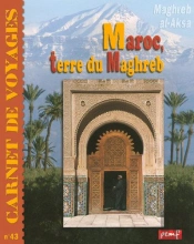 Maroc, Terre Du Maghreb ; Maghreb Al-Aksa