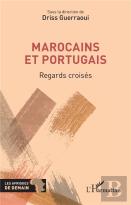 Marocains Et Portugais : Regards Croisés