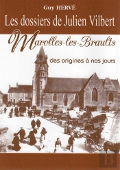 Marolles-Les-Braults Des Origines À Nos Jours