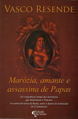 Bertrand.pt - Marózia, Amante e Assassina de Papas