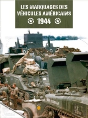 Marquage Des Vehicules Americains 1944 (Gb)