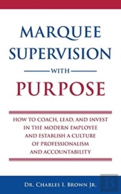 Marquee Supervision With Purpose