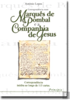 Bertrand.pt - Marquês de Pombal e a Companhia de Jesus