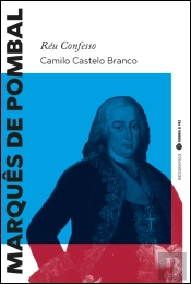 Marquês de Pombal, Réu Confesso