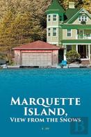 Marquette Island, View From The Snows