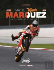 Marquez : Le Champion Funambule