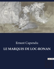 Marquis De Loc Ronan - .