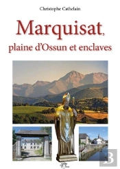 Marquisat : Plaine D'Ossun Et Enclaves