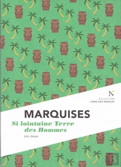 Bertrand.pt - Marquises ; Si Lointaine Terre Des Hommes
