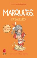 Marquitos, Caballero