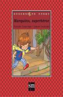 Marquitos, Superhéroe