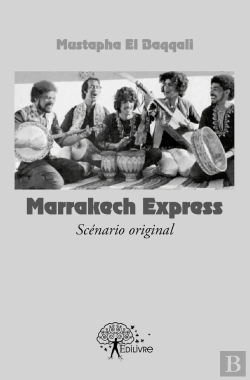 Bertrand.pt - Marrakech Express ; Scénario Original