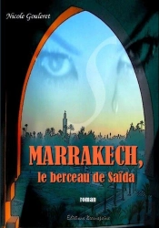 Marrakech, Le Berceau De Saïda