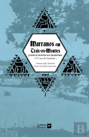 Marranos em Trás-os-Montes - Judeus-Novos na Diáspora - O Caso de Sambade