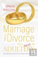 Marriage After Divorce May Not Be Adultery