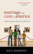 Marriage And Caste In America