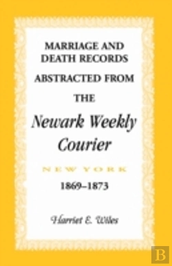 Bertrand.pt - Marriage And Death Notices From The Newark, New York, Weekly Courier, 1869-1873